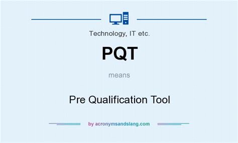 What is PQT?